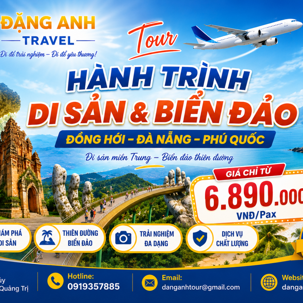 ĐỒNG HỚI – ĐÀ NẴNG – PHÚ QUỐC – TRẢI NGHIỆM CÁP TREO HÒN THƠM – CẦU TÌNH YÊU - VINWONDER PHÚ QUỐC – GRAND WORLD -ĐÀ NẴNG – ĐỒNG HỚI