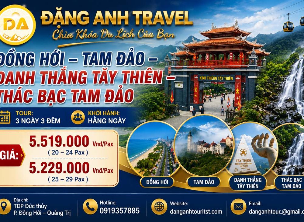 ĐỒNG HỚI – TAM ĐẢO – DANH THẮNG TÂY THIÊN – THÁC BẠC TAM ĐẢO