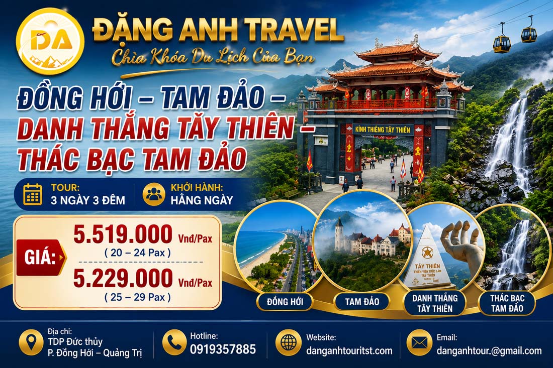 ĐỒNG HỚI – TAM ĐẢO – DANH THẮNG TÂY THIÊN – THÁC BẠC TAM ĐẢO