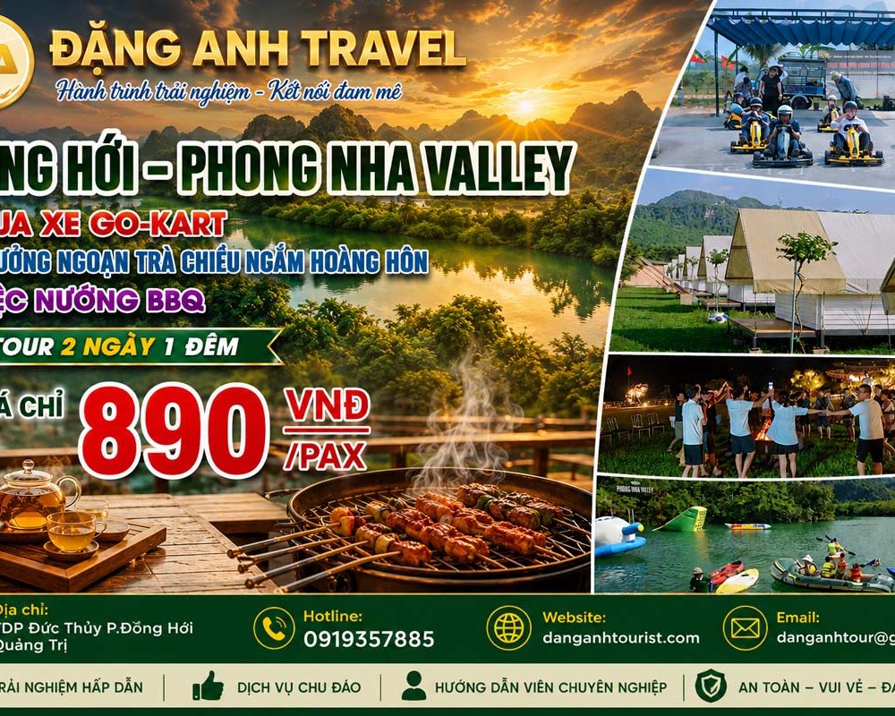 ĐỒNG HỚI–PHONG NHA VALLEY–ĐUA XE GO-KART–THƯỞNG NGOẠN TRÀ CHIỀU NGẮM HOÀNG HÔN-TIỆC NƯỚNG BBQ