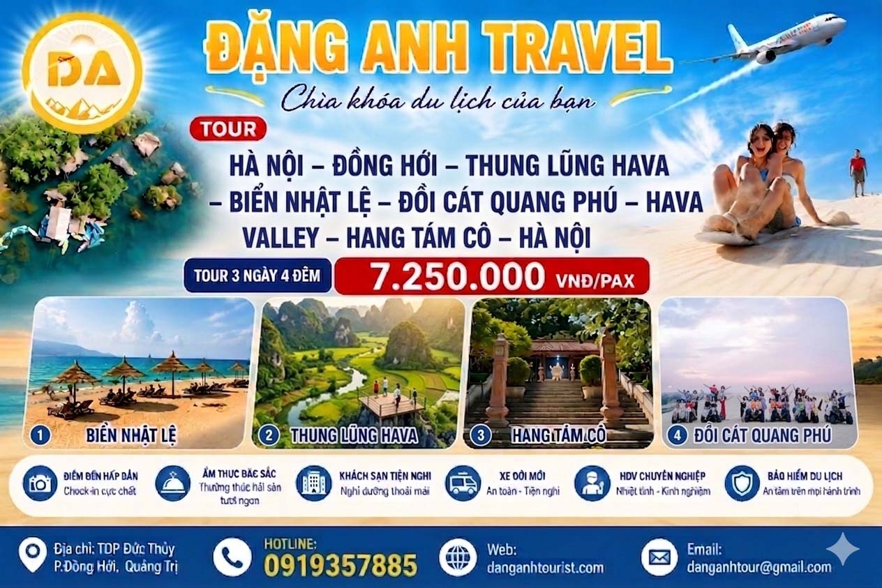 HÀ NỘI - ĐỒNG HỚI – VŨNG CHÙA ĐẢO YẾN – BIỂN NHẬT LỆ – HANG TÁM CÔ – HAVA VALLEY – TRƯỢT CÁT - CITY TOUR – HÀ NỘI