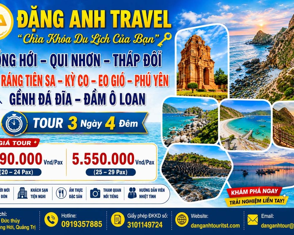 ĐỒNG HỚI – QUI NHƠN – THÁP ĐÔI – GỀNH RÁNG TIÊN SA – KỲ CO – EO GIÓ – PHÚ YÊN – GỀNH ĐÁ ĐĨA – ĐẦM Ô LOAN
