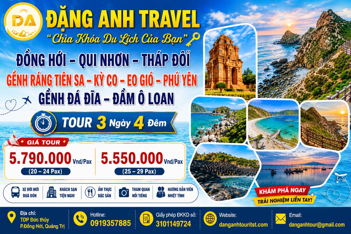 ĐỒNG HỚI – QUI NHƠN – THÁP ĐÔI – GỀNH RÁNG TIÊN SA – KỲ CO – EO GIÓ – PHÚ YÊN – GỀNH ĐÁ ĐĨA – ĐẦM Ô LOAN