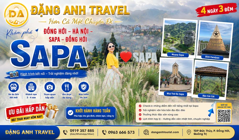 ĐỒNG HỚI – HÀ NỘI – SAPA – MOANA – FANSIPAN - BẢN CÁT CÁT – CỔNG TRỜI Ô QUÝ HỒ - HÀ NỘI – ĐỒNG HỚI
