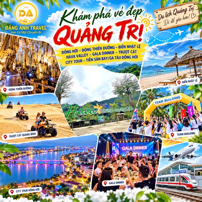 ĐỒNG HỚI – ĐỘNG THIÊN ĐƯỜNG – BIỂN NHẬT LỆ - HAVA VALLEY - GALA DINNER – TRƯỢT CÁT - CITY TOUR - TIỄN SÂN BAY/GA TÀU ĐỒNG HỚI